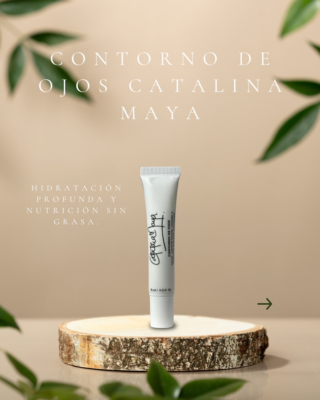 Contorno de Ojos Catalina Maya 15 ml | Hidratación, firmeza y luz